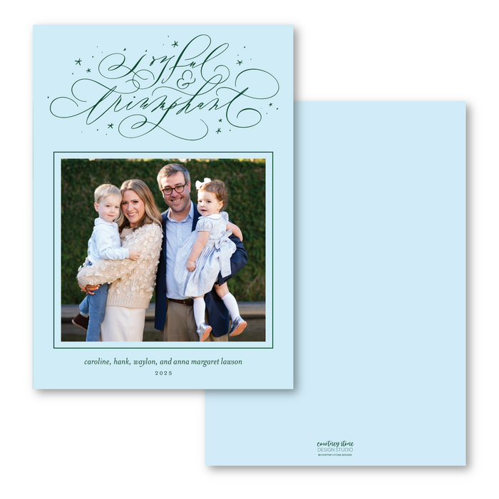 Joyful & Triumphant Calligraphy Holiday Card