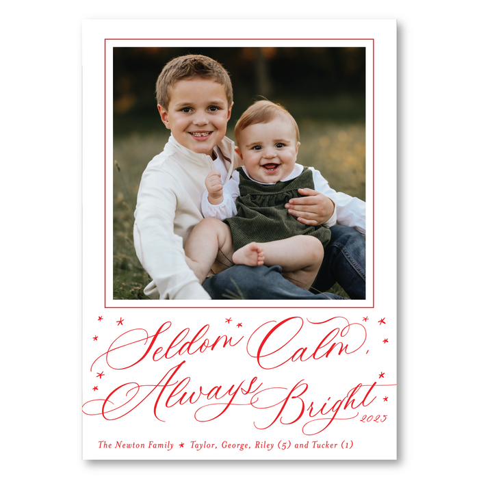 Seldom Calm, Always Bright Holiday Card