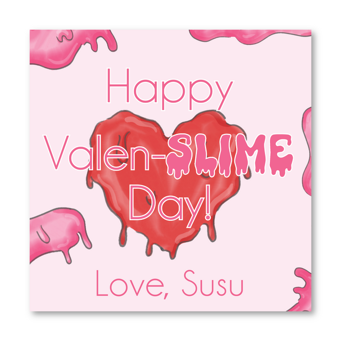 Slime - Pink - Printed Valentine