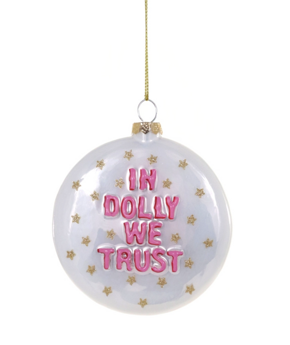 In Dolly We Trust Ornament