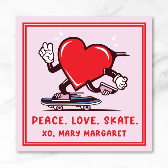 Peace.Love.Skate - Printed Valentine